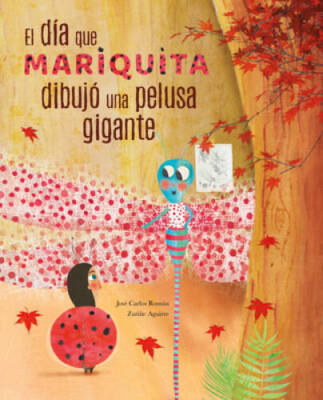 El da mariquita dibuj una pelusa gigante (The Day Ladybug Drew a Gian - GOOD
