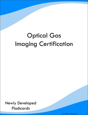 Optical Gas Imaging Certification Study Guide Prep Flashcards