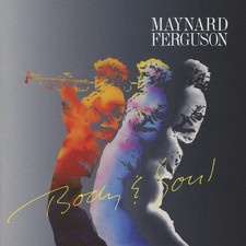 Maynard Ferguson Body & Soul (CD) Album (UK IMPORT)