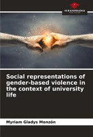 Myriam Gladys MonzóN | Social Representations Of Gender-Based Violence In The...