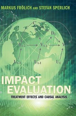 Impact Evaluation Treatment Effects and Causal Analysis Frölich Sperlich