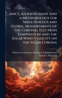 MACS, An Instrument and a Methodology for Simultaneous and Global Measurements o
