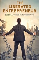 The Liberated Entrepreneur Roger Best Taschenbuch Englisch 2025 Best Rei Llc