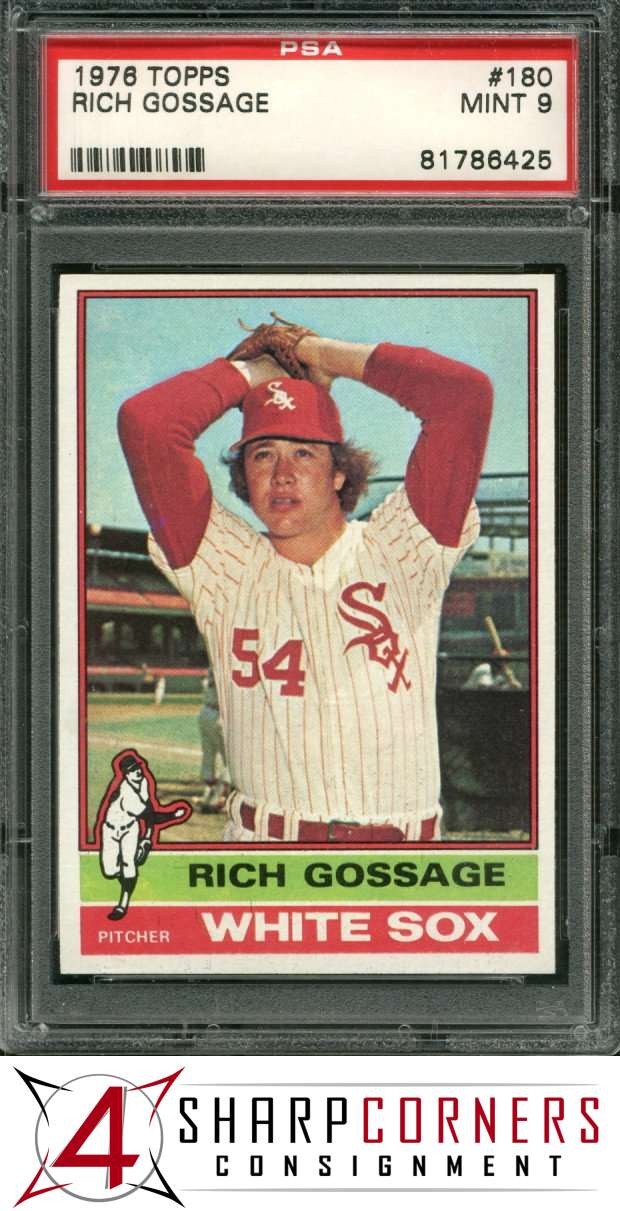 1976 TOPPS #180 RICH GOOSE GOSSAGE WHITE SOX HOF PSA 9