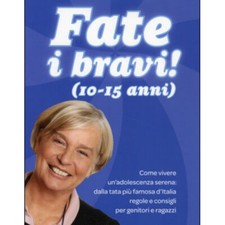 LIBRO FATE I BRAVI! (10-15 ANNI) - LUCIA RIZZI