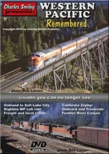 Western Pacific Remembered DVD WP California Zephyr Feather River Cab Ride