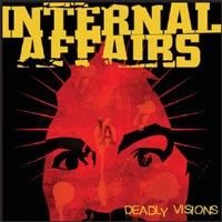 Internal Affairs - Deadly Visions - Cd - G3Z