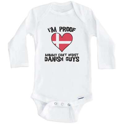 I'm Proof Mommy Can't Resist Danish Guys Denmark Flag Heart Baby Bodysuit