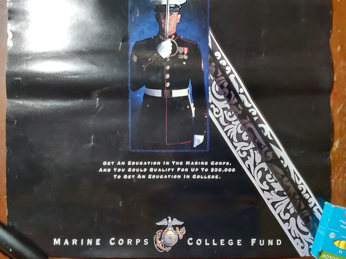 Marines Corps USMC Marines College Fund Recruiting Poster 24 x 18
