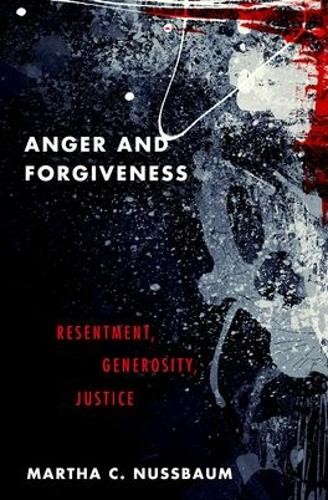 Martha C. Nussbaum Anger and Forgiveness (Copertina rigida)