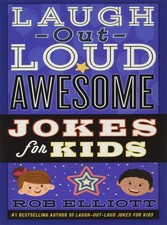 Laugh-Out-Loud Awesome Jokes for Kids Laugh-Out-Loud Jokes for Kids, 5