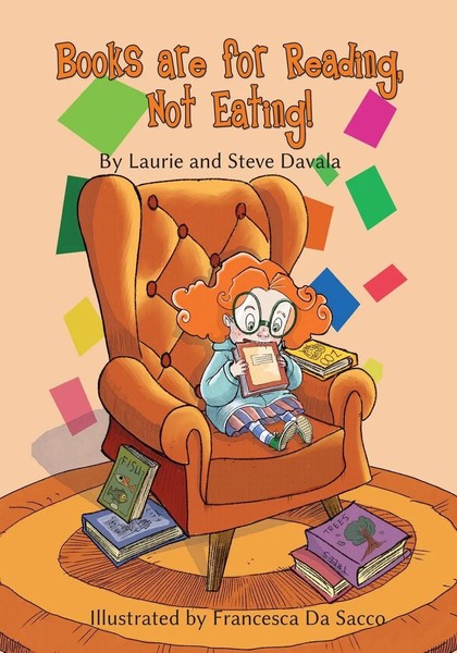 Books Are For Reading, Not Eating! Steve Davala (U. A.) Taschenbuch Englisch-image