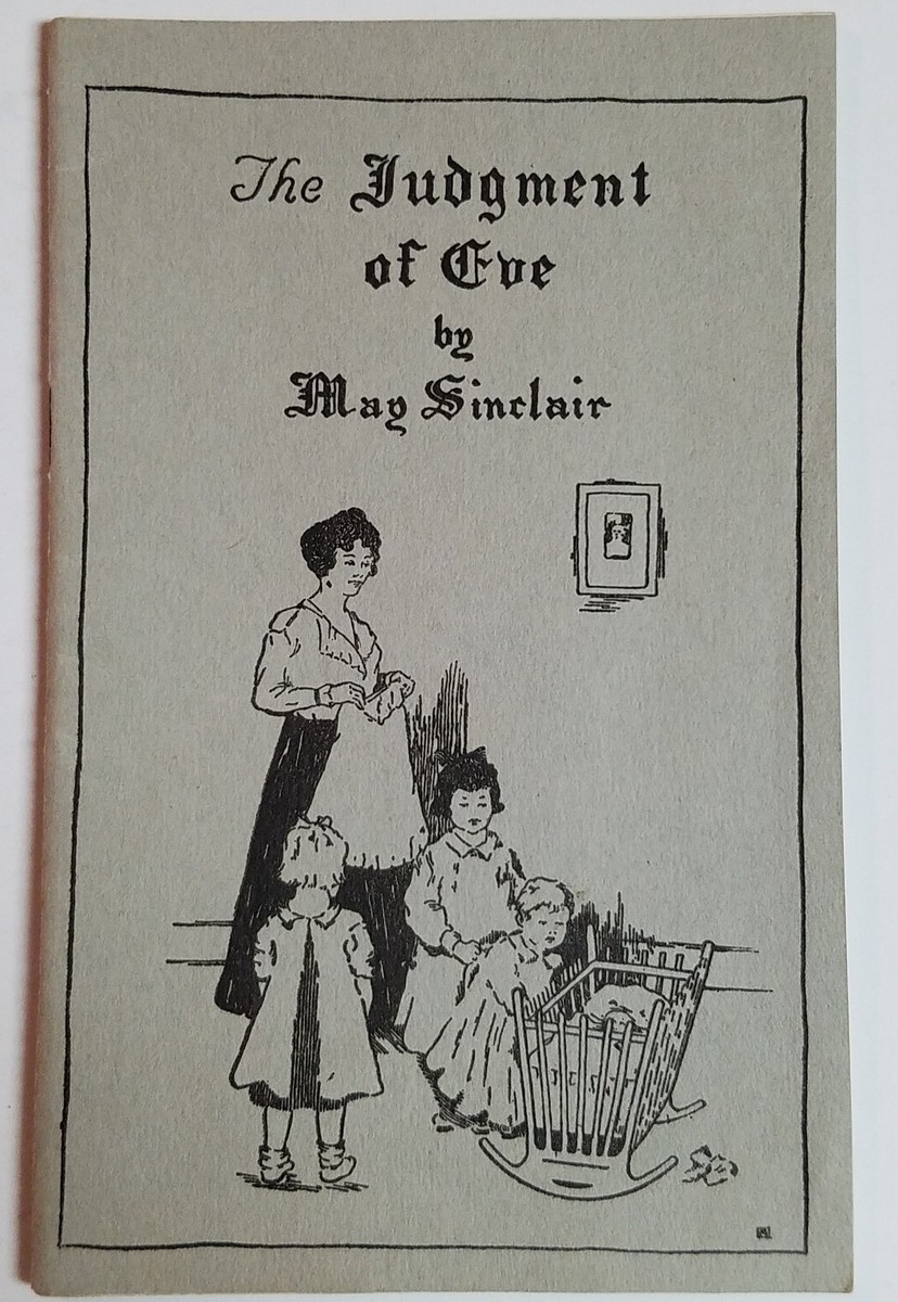 イヴページ THE JUDGMENT OF EVE May Sinclair 1907 Mary Amelia St. Clair