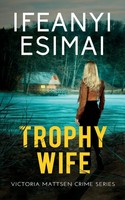 Ifeanyi Esimai | Trophy Wife | Taschenbuch | Englisch (2023) | shotReads