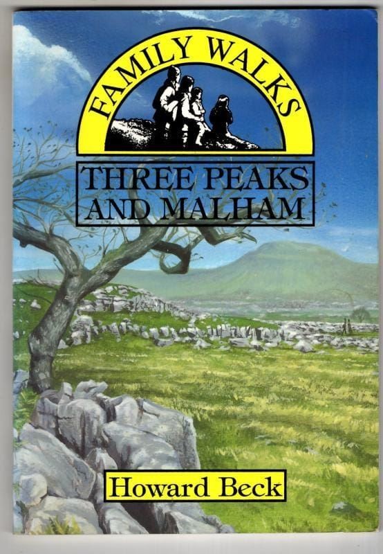 Family Walks in Three Peaks and Malham (Family Walks S.) : Howard M. Beck