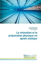 La Relaxation Et La PréParation Physique En ApnéE Statique Thomas Donnez