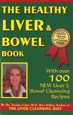 The Healthy Liver & Bowel Book by Cabot M. D., Sandra