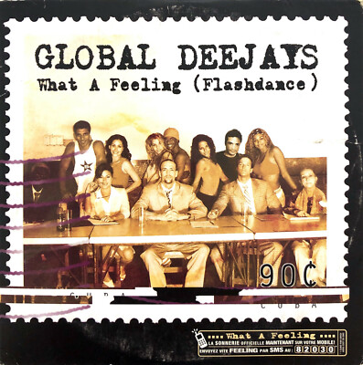 Global Deejays  Maxi CD What A Feeling (Flashdance) - Frankreich (VG/EX+)