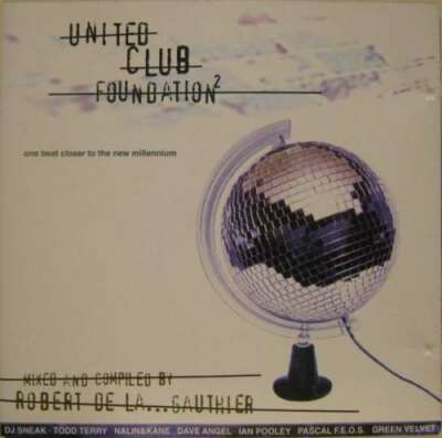 Robert De La... Gauthier - United Club Foun 2xCD Comp Mixed 4