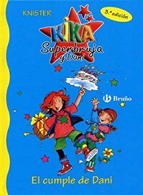 El cumple de Dani Kika Superbruja Y Dani / Lilli the Witch Spanis