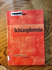 Schizophrenia-Contemporary Issues Companion 2...