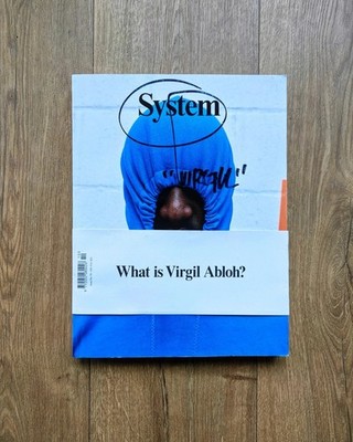 System Magazine *Signed By Virgil Abloh* Issue No 10. (2017)