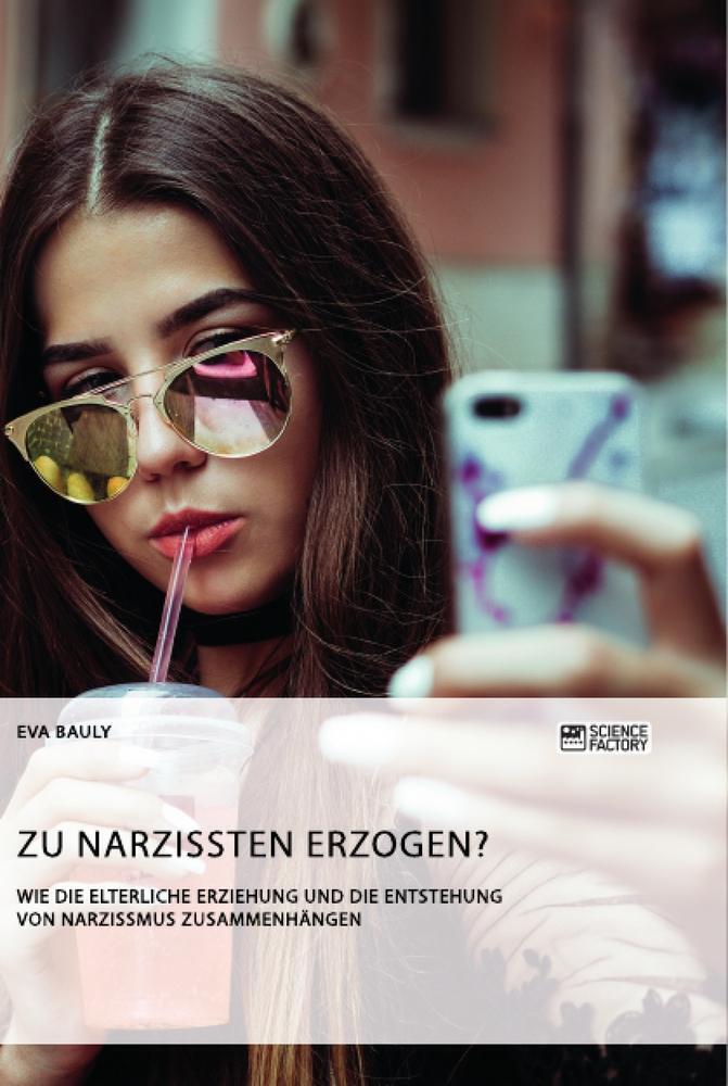 Thumbnail - Eva Bauly | Zu Narzissten Erzogen? Wie Die Elterliche Erziehung Und