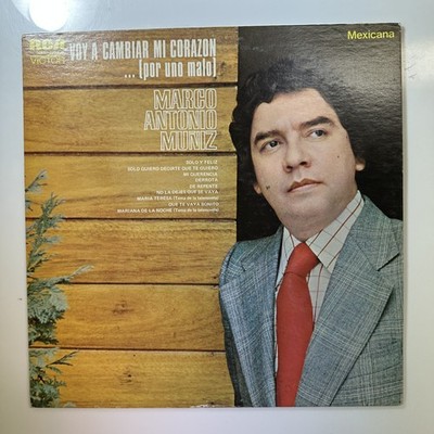 Voy A Cambiar Mi Corazon...(Por Uno Malo) Album Vinyl Record Marco Antonio Muniz
