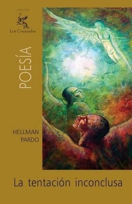 La tentacin inconclusa by Hellman Pardo (Spanish) Paperback Book