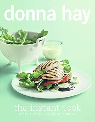 The Instant Cook by Donna Hay 9780732289379 NEW Free UK Delivery - Image 7