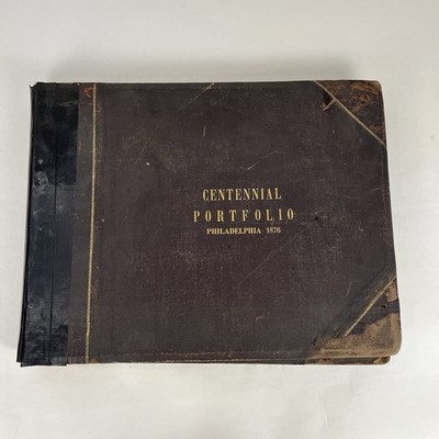 Antique 1876 Centennial Portfolio Philadelphia Centennial Exhibition 16 x12 