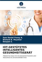 IOT-GESTÜTZTES Intelligentes GesundheitsgerÄT | Sam Daniel Fenny A. (U. A.)