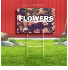 Flowers Indoor Outdoor Coroplast Yard Sign
