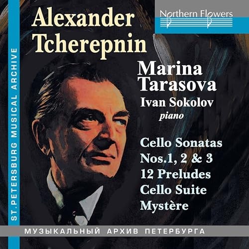 Marina Tarasova - Alexander Tcherepnin Cello Sonatas Nos. 1 2 3/12 - F600Z-image