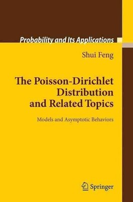 The Poisson-Dirichlet Distribution and Related Topics: Models and Asymptotic Beh