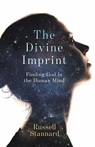 The Divine Imprint: Finding God in the Human Mind. Stannard 9780281078103 New** - Foto 1 di 1