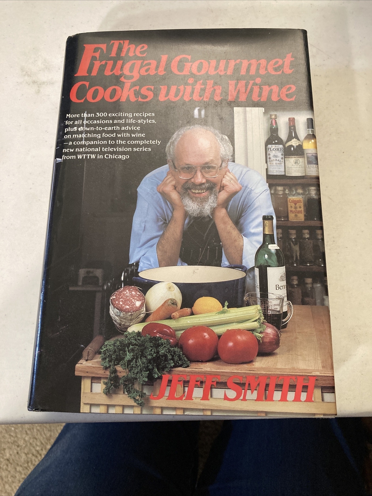 The Frugal Gourmet Cooks With Wine 1986 Hardback Cookbook by Jeff Smith