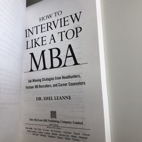 How to Interview Like a Top MBA Job-Winning Strategies Self Help By Shel Leanne - Picture 3 of 12