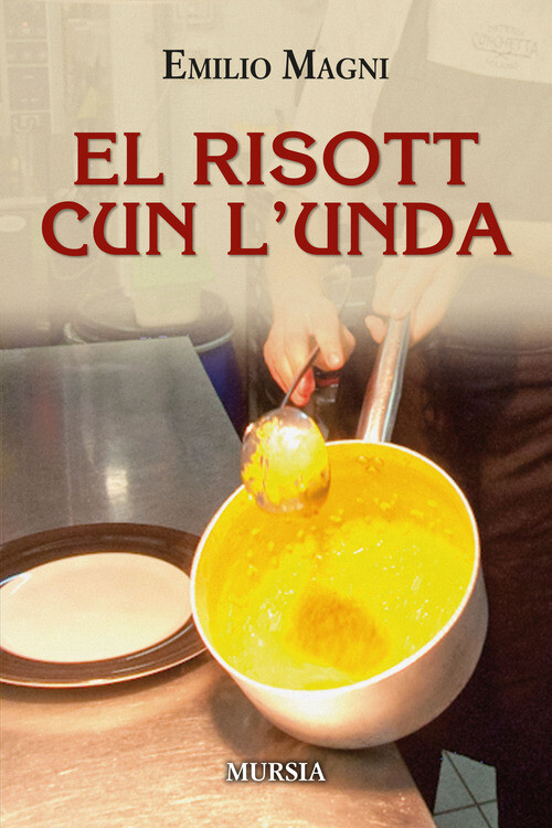 Risott Cun L'Unda - Emilio Magni - 2019