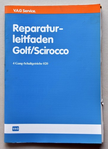 VW Golf 1/Jetta/Scirocco 1&2, 4 Gang-Schaltgetriebe 020, Reparaturleitfaden