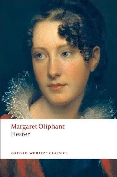 Hester | Margaret Oliphant | Taschenbuch | Oxford World's Classics | Englisch-image