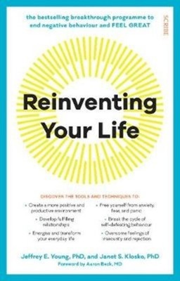 Reinventing Your Life: the bestselling breakthrough  by Jeffrey Young PAPERBACK