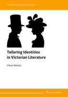 Tailoring Identities In Victorian Literature Chiara Battisti