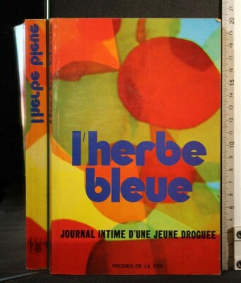 DAS BLAUE GRAS. Tagebuch einer jungen Drogenabhängigen. Anonym. Stadtpresse.
