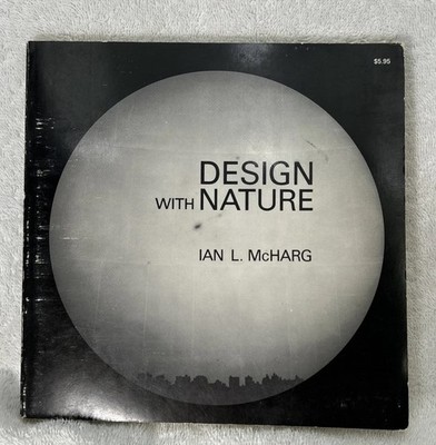 Design with Nature by Ian L. McHarg Paperback 1971