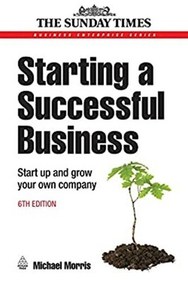 Beginnt Eine Erfolgreiche Business: Start Up And Grow Your Own Compa