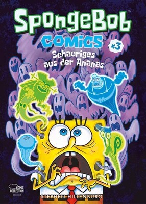 Stephen Hillenburg Spongebob Comics - Schauriges aus der Ananas