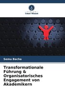 Semu Bacha | Transformationale FüHrung & Organisatorisches Engagement Von...