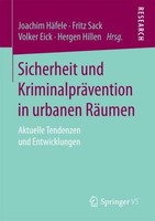 Sicherheit Und KriminalpräVention In Urbanen RäUmen Joachim HäFele