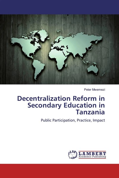 Peter Mwemezi | Decentralization Reform In Secondary Education In Tanzania-image